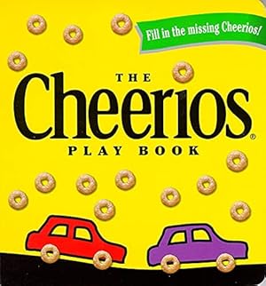 Image du vendeur pour The Cheerios Play Book mis en vente par Reliant Bookstore