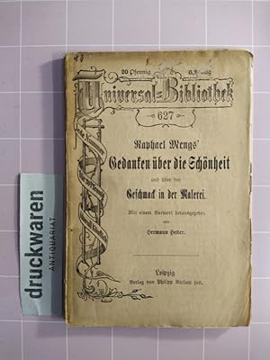 Imagen del vendedor de Raphael Mengs' Gedanken ber die Schnheit und ber den Geschmack in der Malerei. (Reclams Universal-Bibliothek. Nr. 627). a la venta por Druckwaren Antiquariat