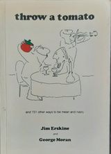 Seller image for throw a tomato and 151 other ways to be mean and nasty for sale by Hill End Books