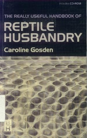 The Really Useful Handbook of Reptile Husbandry