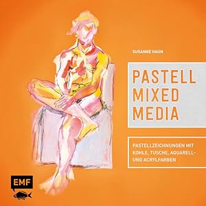 Pastell Mixed Media: Pastellzeichnungen mit Kohle, Tusche, Aquarell- und Acrylfarben