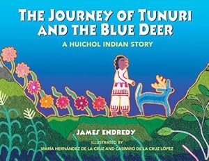 Seller image for The Journey of Tunuri and the Blue Dear (Paperback) for sale by AussieBookSeller