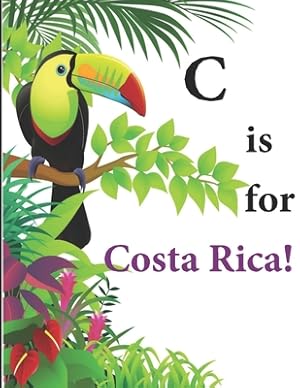 Seller image for C is for Costa Rica! (Paperback or Softback) for sale by BargainBookStores