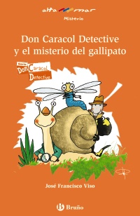 Imagen del vendedor de Don Caracol Detective y el misterio del gallipato. Incluye taller de lectura. Edad: 8+. a la venta por La Librera, Iberoamerikan. Buchhandlung