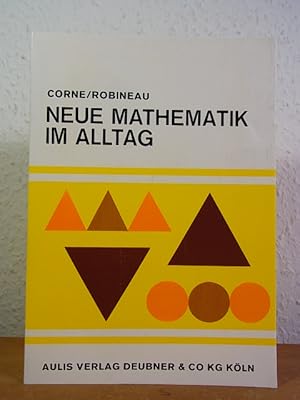 Bild des Verkufers fr Neue Mathematik im Alltag zum Verkauf von Antiquariat Weber
