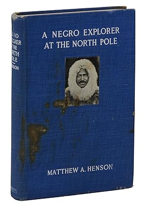 Bild des Verkufers fr A Negro Explorer at the North Pole zum Verkauf von Burnside Rare Books, ABAA