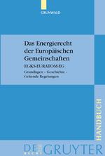 Seller image for Das Energierecht der Europaeischen Gemeinschaften for sale by moluna