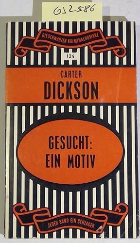 Bild des Verkufers fr Gesucht: Ein Motiv. Die schwarzen Kriminalromane, Nr. 124. 1. Auflage. Habe noch viele Taschenbcher dieser Reihe, Suchlisten werden bearbeitet zum Verkauf von Antiquariat Trger
