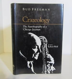 Bild des Verkufers fr Crazeology: The Autobiography of a Chicago Jazzman zum Verkauf von BRIMSTONES