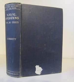 Seller image for Naval Operations Volume III. (Text). History of the Great War Based on Official Documents for sale by BRIMSTONES