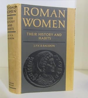 Imagen del vendedor de Roman Women: Their History and Habits a la venta por BRIMSTONES