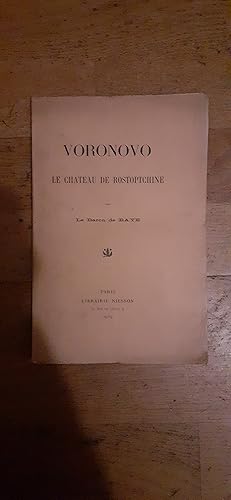 Immagine del venditore per VORONOVO LE CHATEAU DE ROSTOPTCHINE. venduto da Librairie Sainte-Marie