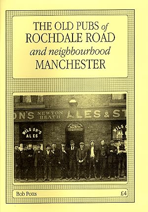 Imagen del vendedor de The Old Pubs of Rochdale Road and Neighbourhood, Manchester a la venta por Delph Books PBFA Member