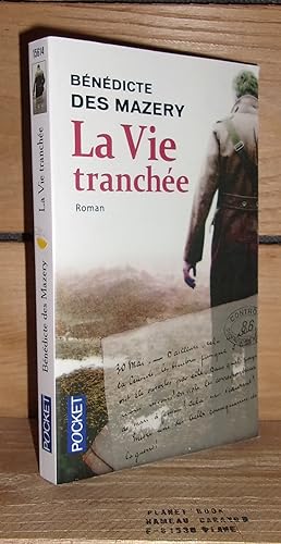 Seller image for LA VIE TRANCHEE for sale by Planet's books
