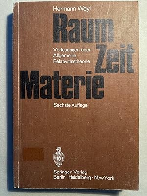 Raum, Zeit, Materie: Vorlesungen über allgemeine Relativitätstheorie (German Edition).
