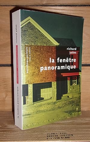 Image du vendeur pour LA FENETRE PANORAMIQUE - (revolutionary road) mis en vente par Planet's books