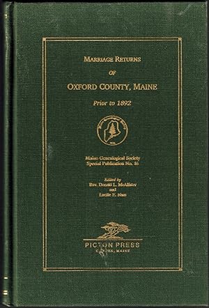Image du vendeur pour MARRIAGE RETURNS OF OXFORD COUNTY MAINE PRIOR TO 1892 mis en vente par UHR Books