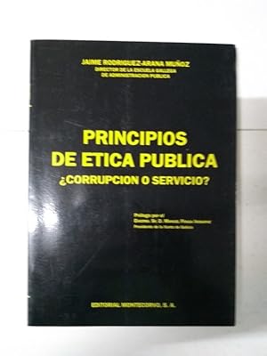 Imagen del vendedor de Principios de tica publica corrupcin o servicio? a la venta por Libros Ambig