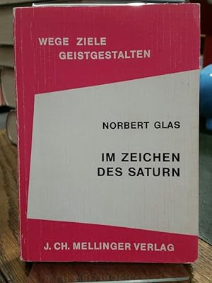 Bild des Verkufers fr Im Zeichen des Saturn. Victor Hugo - Leben und Gestalt. zum Verkauf von Antiquariat Thomas Nonnenmacher