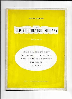 Seller image for The Old Vic Theatre Company : Love's Labour's Lost ; She Steeps to Conquer ; A Month in the Country ; The Miser ; Hamlet. (Sixth Season, 1949-1950) for sale by Gwyn Tudur Davies