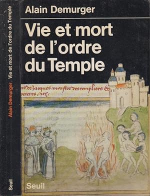 Imagen del vendedor de Vie et mort de l'ordre du Temple 1118-1314 a la venta por PRISCA