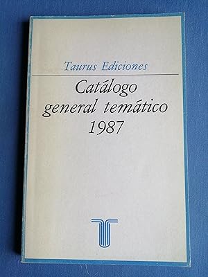 Catálogo general temático 1987 : Taurus Ediciones