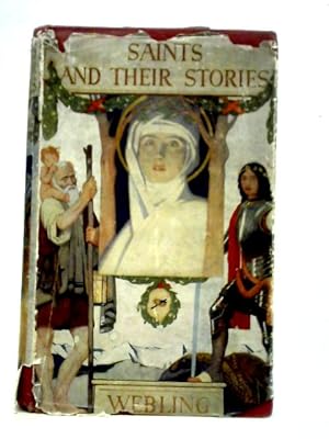 Bild des Verkufers fr Saints and Their Stories zum Verkauf von World of Rare Books