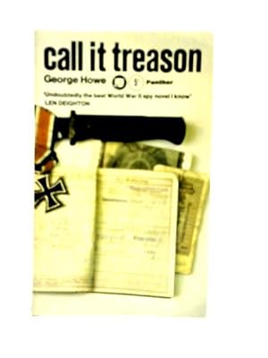 Seller image for Call it Treason for sale by World of Rare Books