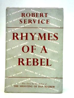 Bild des Verkufers fr Rhymes of a Rebel zum Verkauf von World of Rare Books