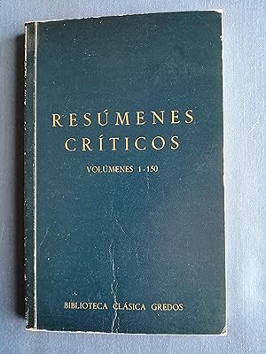Biblioteca Clásica Gredos : resúmenes críticos : volúmenes 1-150