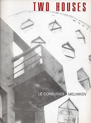 Two houses. Le Corbusier Melnikov.