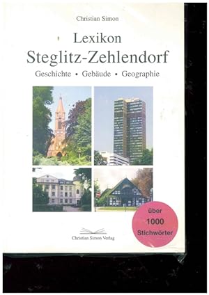 Image du vendeur pour Lexikon Steglitz - Zehlendorf. Geschichte - Gebude - Geographie. mis en vente par Ant. Abrechnungs- und Forstservice ISHGW