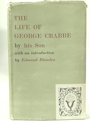 Bild des Verkufers fr The Life Of George Crabbe By His Son. zum Verkauf von World of Rare Books