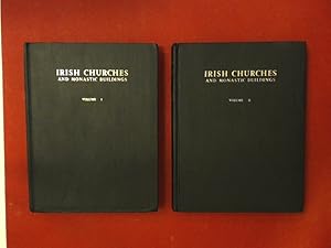 Seller image for Irish churches and monastic buildings (in 2 of 3 vol.). Vol. 1: The first phases and the romanesque. Vol. 2: Gothic architecture to A.D. 1400. for sale by Wissenschaftliches Antiquariat Zorn