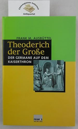 Bild des Verkufers fr Theoderich der Groe. Gestalten der Antike zum Verkauf von Chiemgauer Internet Antiquariat GbR