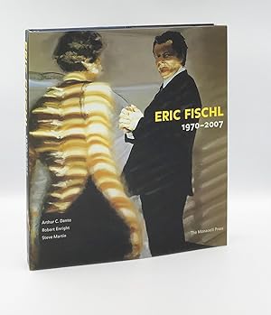 Eric Fischl: 1970-2007