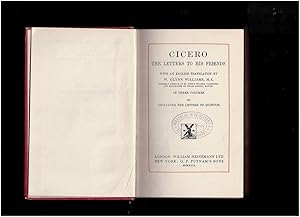 Immagine del venditore per The Letters to His Friends (Including the Letters to Quintus) ; (In Three Volumes) Volume III Only venduto da Literary Cat Books