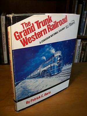 The Grand Trunk Western Railroad: A Canadian National Railway