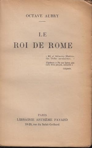 Image du vendeur pour Le Roi de Rome mis en vente par PRISCA