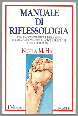 Bild des Verkufers fr Manuale di riflessologia zum Verkauf von Sergio Trippini