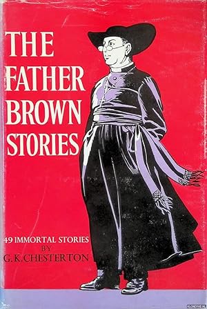 Seller image for The Father Brown Stories. 49 immortal stories for sale by Klondyke