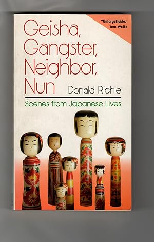 Seller image for Geisha, Gangster, Neighbor, Nun: Scenes from Japanese Lives for sale by Leopolis