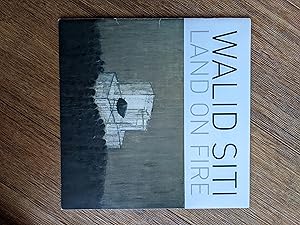 Seller image for Walid Siti: Land on Fire for sale by Brooks Books