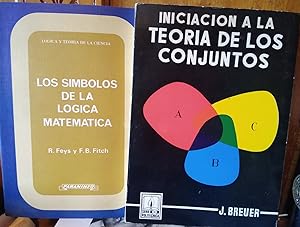 INICIACIÓN A LA TEORÍA DE LOS CONJUNTOS + LOS SÍMBOLOS DE LA LÓGICA MATEMÁTICA (2 libros)