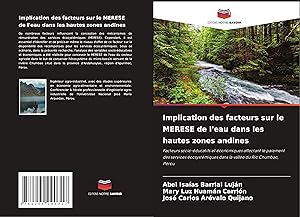 Bild des Verkufers fr Implication des facteurs sur le MERESE de l\ eau dans les hautes zones andines zum Verkauf von moluna