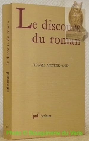 Imagen del vendedor de Le discours du roman. Collection criture. a la venta por Bouquinerie du Varis