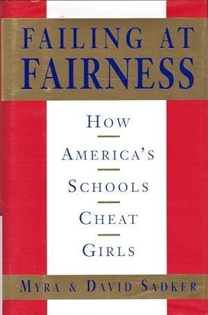 Failing at Fairness: How America's Schools Cheat Girls