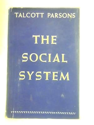 Image du vendeur pour The Social System mis en vente par World of Rare Books