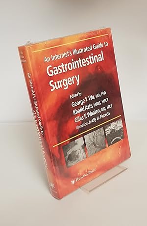 Imagen del vendedor de An Internist's Illustrated Guide to Gastrointestinal Surgery - Clinical Gastroenterology a la venta por CURIO