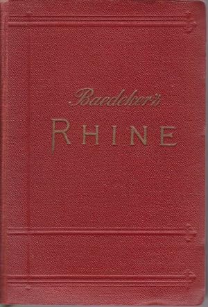 THE RHINE Including the Black Forest & the Vosges. Handbook for Travellers